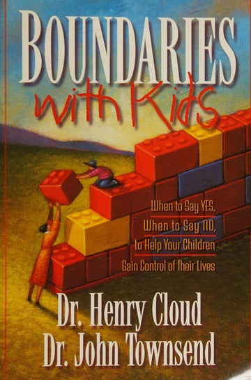 Boundaries with Kids - Henry Cloud & John Sims Townsend
