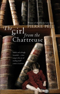 The Girl from the Chartreuse - Pierre Peju