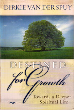 Destined for Growth Dirkie Van der Spuy