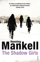 The Shadow Girls - Henning Mankell