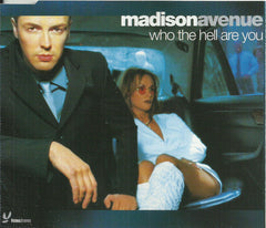 Madison Avenue - Who The Hell Are You