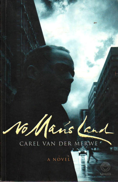 No Man's Land Carel Van Der Merwe