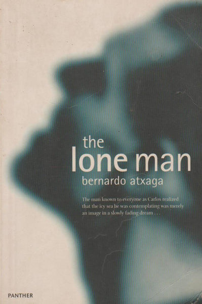The Lone Man - Bernardo Atxaga