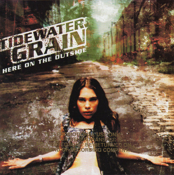 Tidewater Grain - Here On The Outside