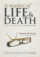 A Matter Of Life & Death - Wayne Duncan