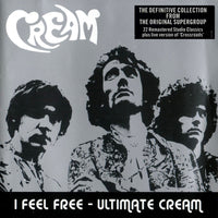 Cream - I Feel Free - Ultimate Cream