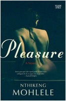 Pleasure - Nthikeng Mohlele
