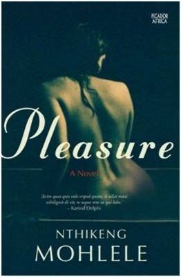 Pleasure - Nthikeng Mohlele
