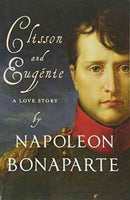 Clisson and Eugenie - Napoleon Bonaparte