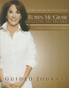 Inside My Heart Guided Journal Robin McGraw