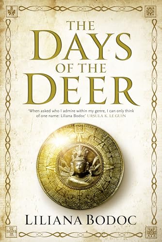 The Days of the Deer - Liliana Bodoc