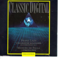 Franz Liszt, Manuel De Falla - Classic Digital · Franz Liszt - Ungarische Rhapsodie / Manuel de Falla - Liebeszauber