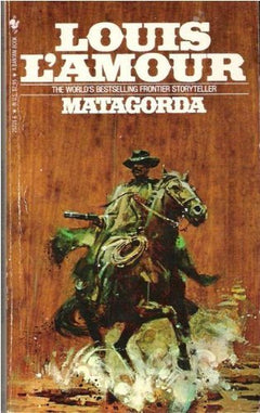 Matagorda - Louis L'Amour