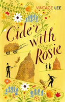 Cider with Rosie - Laurie Lee