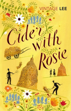 Cider with Rosie - Laurie Lee
