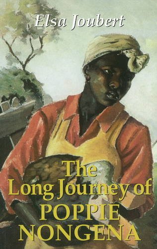 The Long Journey of Poppie Nongena - Elsa Joubert