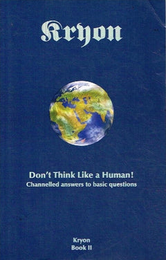 Kryon don't think like a human Lee Carroll