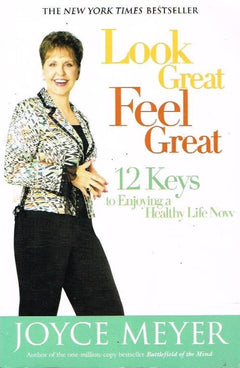 Look great feel great Joyce Meyer