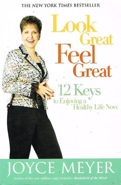 Look great feel great Joyce Meyer