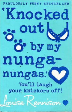 Knocked out by nunga-nungas Louise Rennison