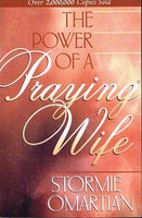 The power of a praying wife Stormie Omartian