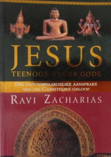 Jesus teenoor die ander Gode Ravi Zacharias