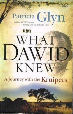 What Dawid knew Patricia Glyn