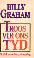Troos vir ons tyd Billy Graham