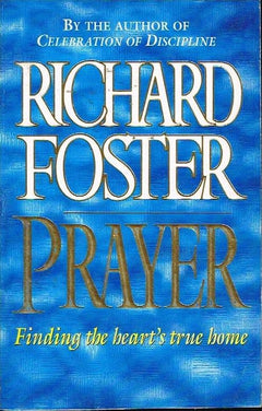 Prayer Richard Foster