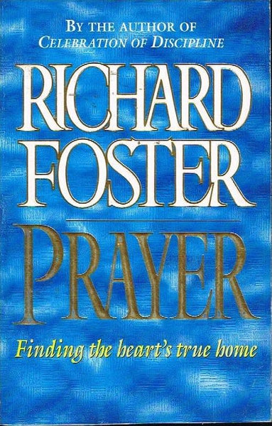 Prayer Richard Foster