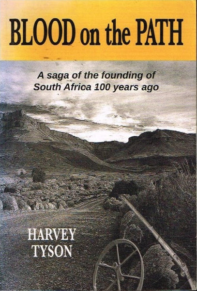 Blood on the path Harvey Tyson