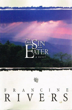 The last sin eater Francine Rivers