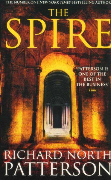The spire Richard North Patterson