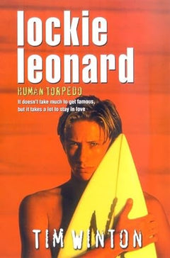 Lockie Leonard, Human Torpedo - Tim Winton