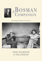 A Bosman Companion: from Abjaterskop to Zwingli Craig MacKenzie & Tim Sandham
