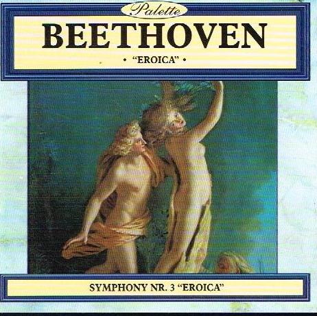 Ludwig van Beethoven, Ludwig van Beethoven - Symphony No. 3 'Eroica', Op. 55