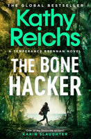 The Bone Hacker - Kathy Reichs