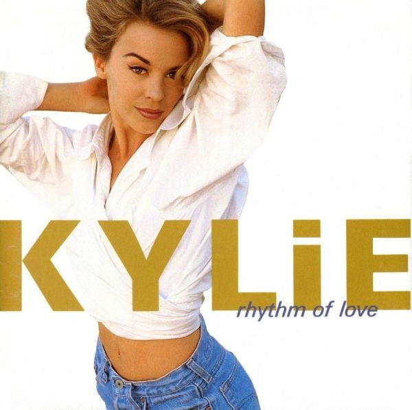Kylie - Rhythm Of Love