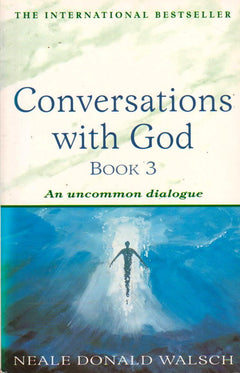 Conversations with God book three - Neale Donald Walsch
