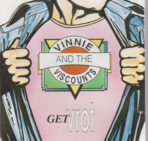 Vinnie & The Viscounts - Get Vrot