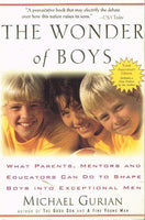 The wonder of boys Michael Gurian