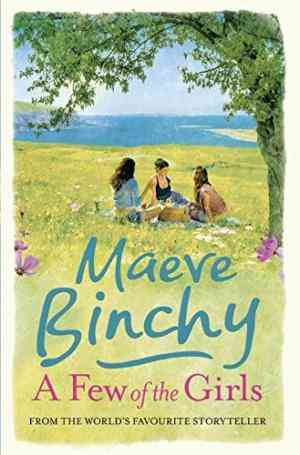 A Few of the Girls - Maeve Binchy