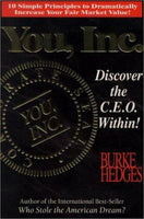 You, Inc : Discover the C.E.O. Within! Burke Hedges