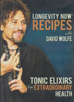 Longevity Now: Recipes, Tonic Elixirs For Extraordinary Health - David Wolfe (DVD)