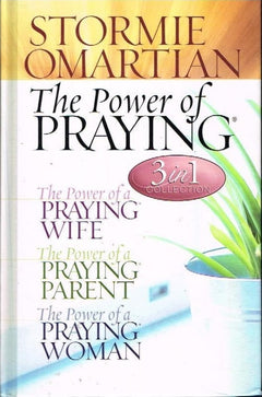 The power of praying 3 in 1 collection Stormie Omartian