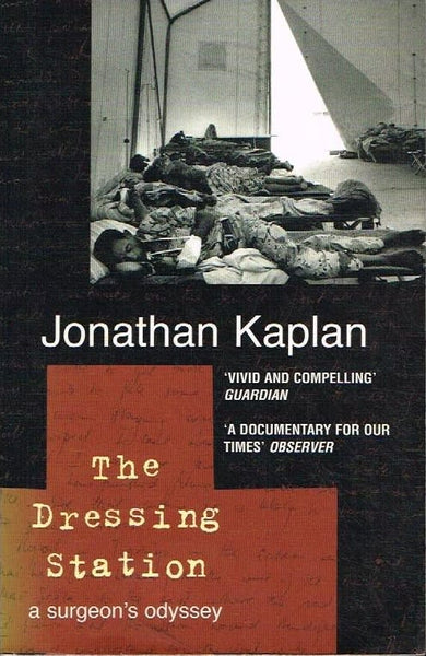 The dressing station Jonathan Kaplan