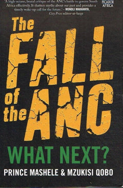 The fall of the ANC what next ? Prince Mashele & Mzukisi Qobo