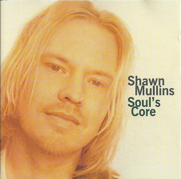 Shawn Mullins - Soul's Core