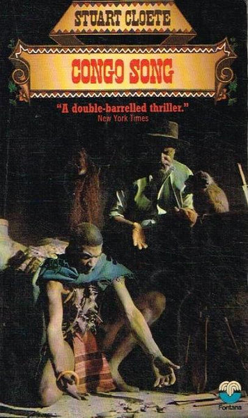 Congo Song - Stuart Cloete