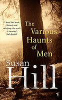The Various Haunts of Men - Susan Hill